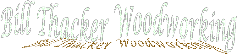 Bill Thacker Woodworking